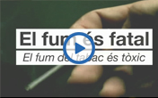 El fum és fatal